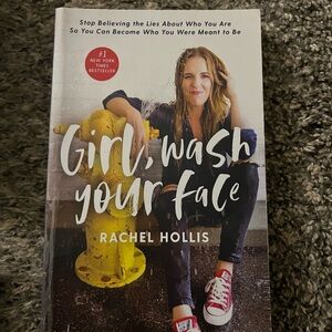 Girl, Wash Your Face Book by Rachel Hollis